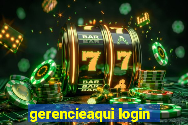 gerencieaqui login